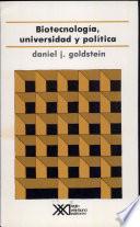 Biotecnología, Universidad Y Política