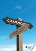 Caminos. Cuentos De Aquí Y De Allá