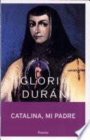 Catalina, Mi Padre