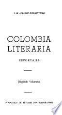 Colombia Literaria, Reportajes