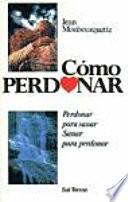 libro Cómo Perdonar