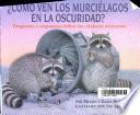 Como Ven Los Murcielagos En La Oscuridad?