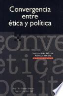 Convergencia Entre ética Y Política