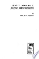 Crisis Y Orden En El Mundo Feudoburgués
