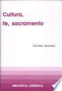 Cultura, Fe, Sacramento