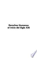 Derechos Humanos Al Inicio Del Siglo Xxi
