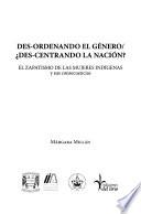 Des Ordenando El Género/¿des Centrando La Nación?