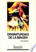 libro Dramaturgias De La Imagen
