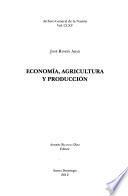 Economía, Agricultura Y Producción