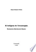 El Indígena De Totonicapán