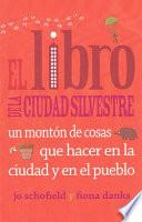 libro El Libro De La Ciudad Silvestre