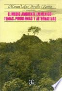 El Medio Ambiente En México