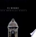 El Morro, Testigo Inconquistable