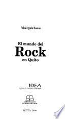 El Mundo Del Rock En Quito