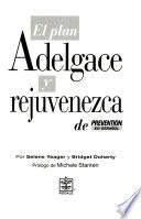 El Plan Adelgace Y Rejuvenezca De Prevention En Español