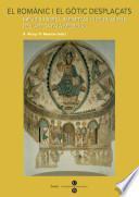 El Romànic I El Gòtic Desplaçats