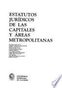 Estatutos Jurídicos De Las Capitales Y áreas Metropolitanas