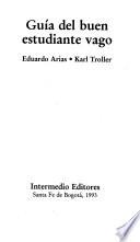Guía Del Buen Estudiante Vago