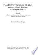 Haciendas Y Pueblos De Lima: Valle De Sullco Y Lati: Ate, La Molina, San Borja, Surco, Miraflores, Barranco, Y Chorrillos