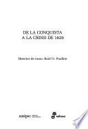 Historia De La Provincia De Buenos Aires: De La Conquista A La Crisis De 1820