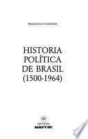 Historia Política De Brasil (1500 1964)