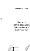 Itinerarios Por La Educación Latinoamericana
