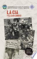 La Cia Y El Caso Arbenz