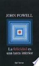 La Felicidad Es Una Tarea Interior