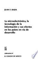 La Microelectrónica, La Tecnología De La Información Y Sus Efectos En Los Países En Vía De Desarrollo