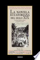 libro La Novela Ecuatoriana Del Siglo Xix