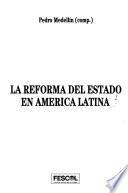 La Reforma Del Estado En América Latina