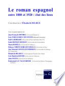 Le Roman Espagnol Entre 1880 Et 1920