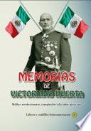 Memorias De Victoriano Huertas