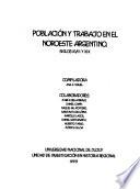 Población Y Trabajo En El Noroeste Argentino