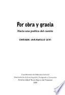 Por Obra Y Gracia