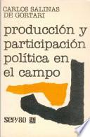 Producción Y Participación Política En El Campo