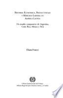 Reforma Económica, Productividad Y Mercado Laboral En América Latina