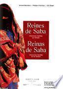 Reines De Saba, Itinéraires Textiles Au Yémen