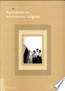 Repensando Los Movimientos Indígenas