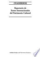 Repertorio De Textos Internacionales Del Patrimonio Cultural