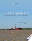 Río Magdalena, Navegación Marítima Y Fluvial (1986 2008)