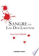 Sangre En Las Dos Lagunas