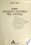 Sobre Fonética Histórica Del Español