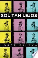 libro Sol Tan Lejos