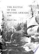 The Battle Of The Spanish Armada 1588