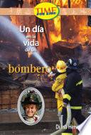 Un Día En La Vida De Un Bombero: Fluent (nonfiction Readers)