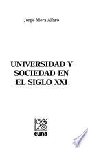 Universidad Y Sociedad En El Siglo Xxi