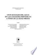 libro Usos Sociales Del Agua En Las Ciudades Hispánicas A Fines De La Edad Media