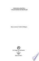 Violencia Política Y Elecciones Municipales