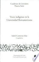 Voces Indígenas En La Universidad Iberoamericana